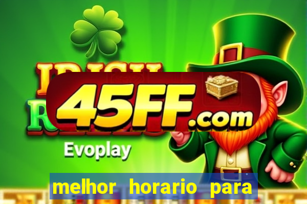 melhor horario para jogar money coming